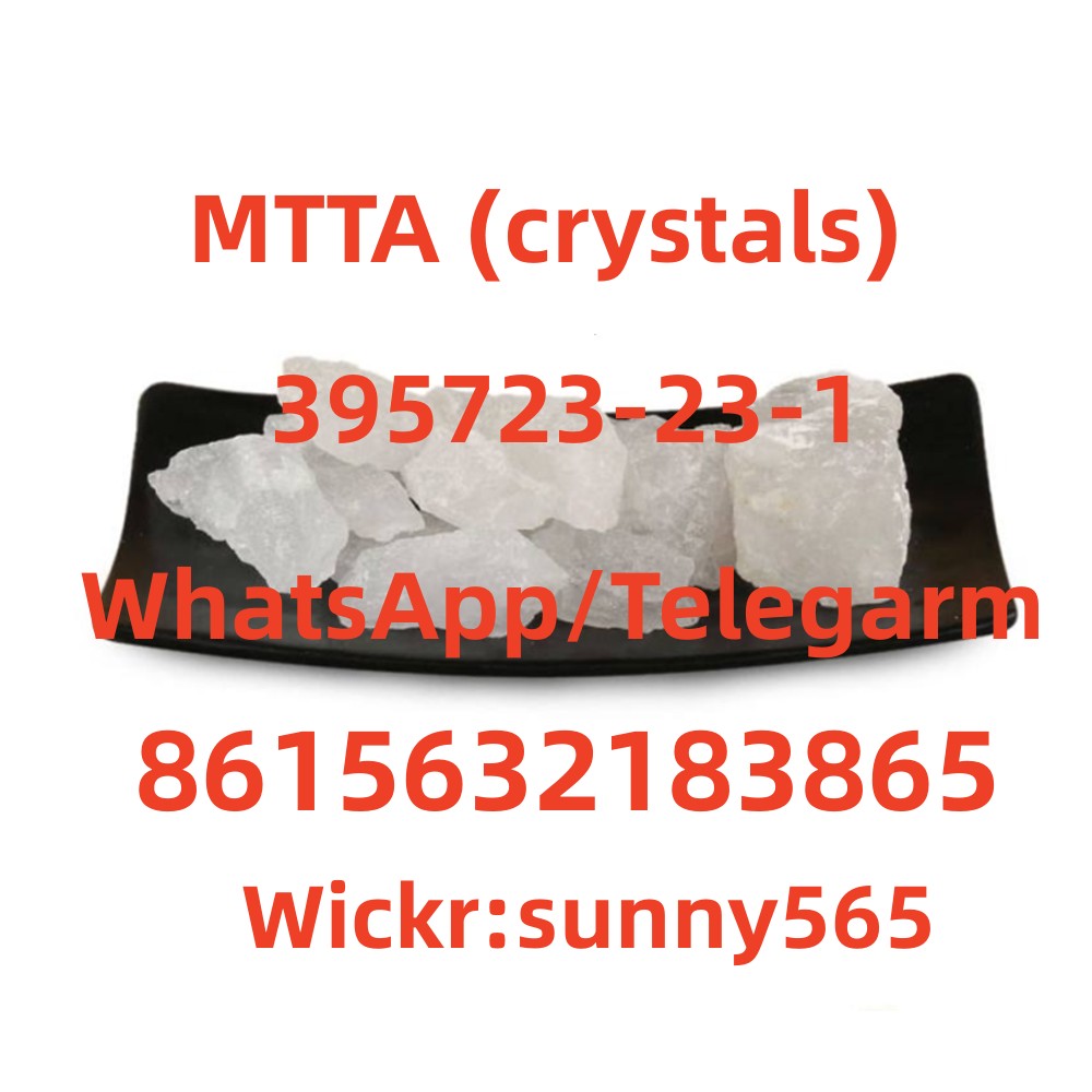 High quality MTTA(crystals) CASS 395723-23-1