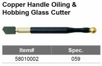 Copper Handle Oiling & Hobbing Glass Cutter